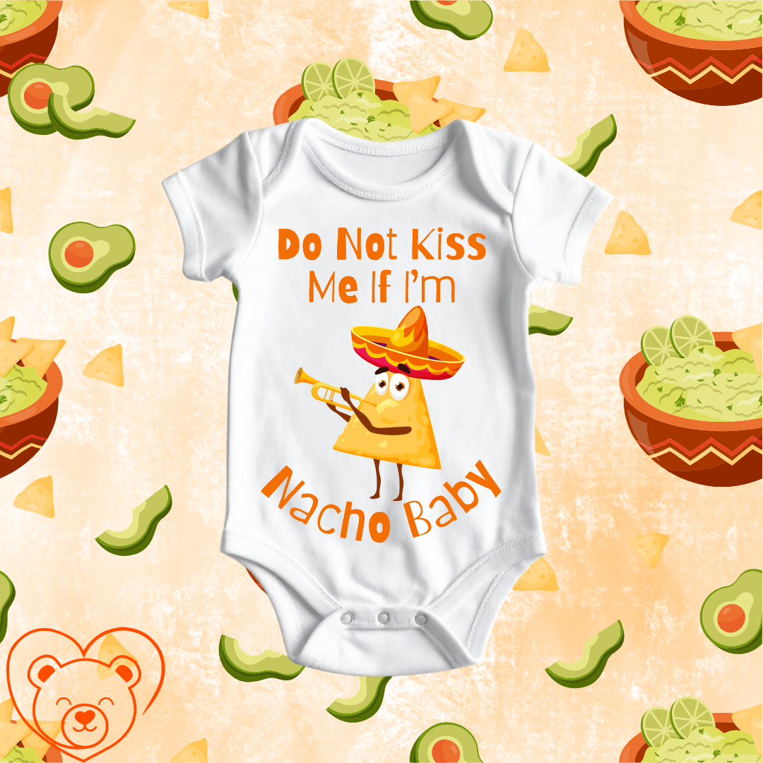 Don’t Touch Me If I’m Nacho Baby Onesie – White Unisex Baby Outfit with Nacho Chip Design